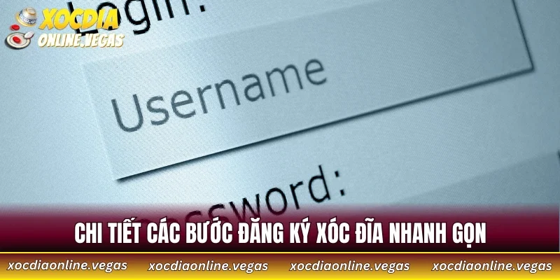 Chi tiết các bước đăng ký xóc đĩa nhanh gọn