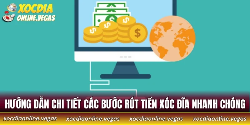 Hướng dẫn chi tiết các bước rút tiền Xóc Đĩa nhanh chóng