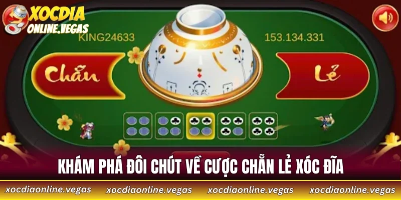 Cược Chẵn Lẻ Xóc Đĩa Có Dễ Thắng Không Với Chiến Lược Hay 2 Khám phá đôi chút về cược chẵn lẻ xóc đĩa