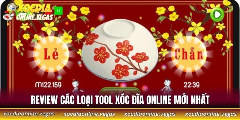 Review Tool Xóc Đĩa Online Mới Nhất - Top 3 Công Cụ Hiệu Quả 3 Review các loại tool Xóc Đĩa online mới nhất